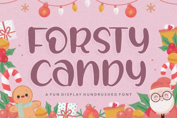 Forsty Candy: A Playful Handwritten Font for Editorial Design