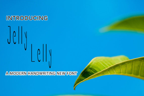 Jelly Lelly: A Handwritten Font for Bold Marketing