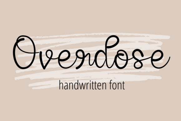 Overdose: A Handwritten Typeface for Editorial Design