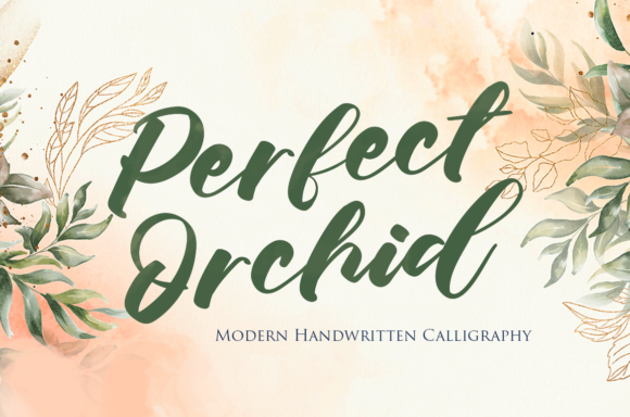 Perfect Orchid: A Script Font for Modern Campaigns